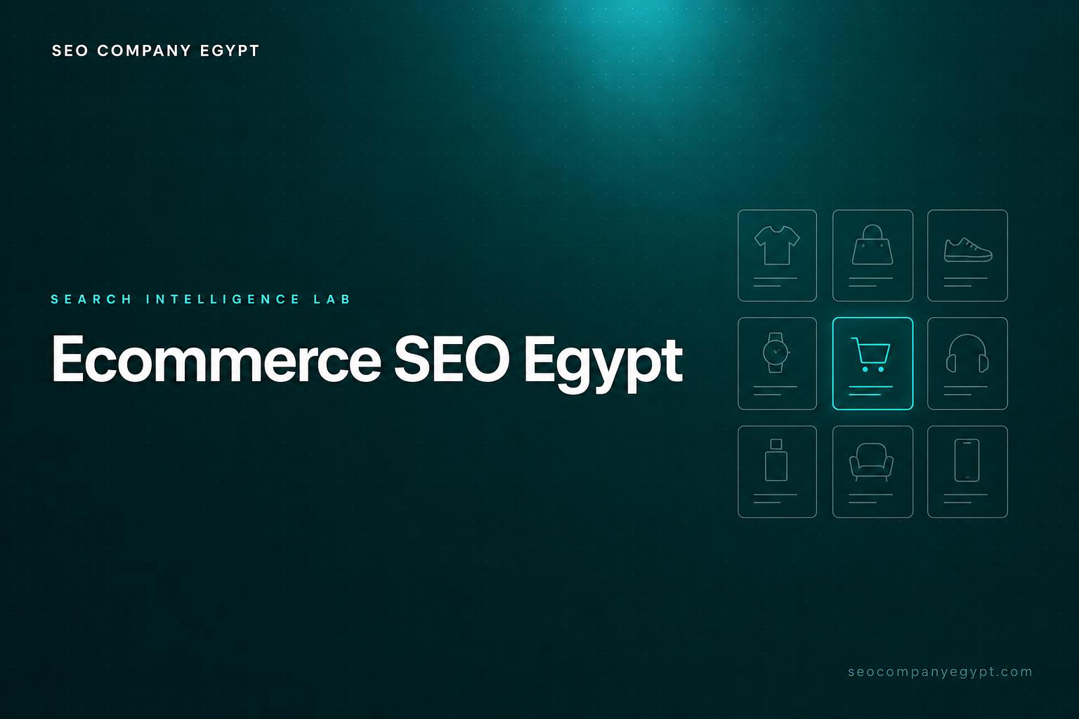 Ecommerce SEO Egypt — Search Intelligence Lab cover by SEO Company Egypt