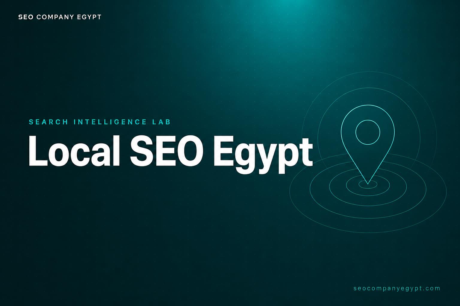Local SEO Egypt — Search Intelligence Lab cover by SEO Company Egypt